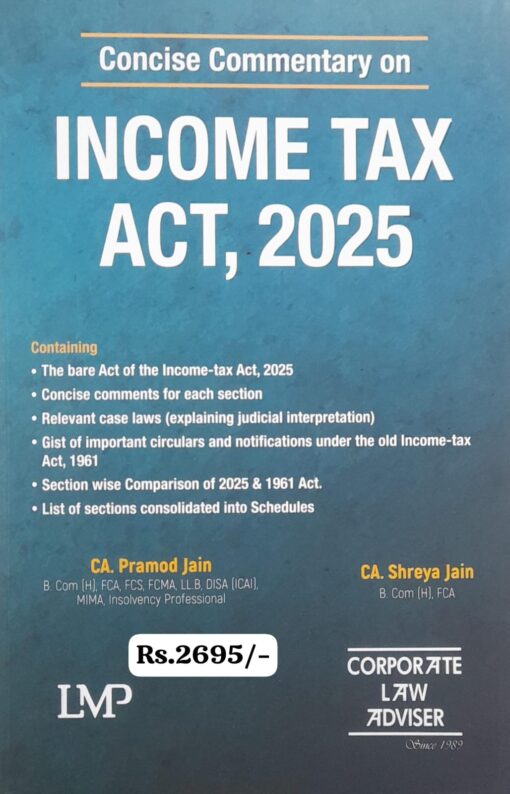 LMP's Concise Commentary on Income Tax Act 2025, Latest Edition, English, Paperback, 437 Pages, by Dr. Priyanka Taktawala, Bharat Law House Publication