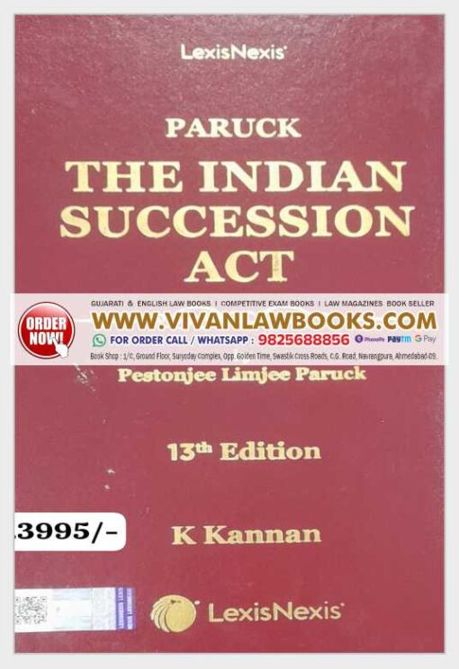 Paruck's THE INDIAN SUCCESSION ACT by Pestonjee Limjee Paruck - K Kannan - Latest 13th Edition August 2025 Release by LexisNexis
