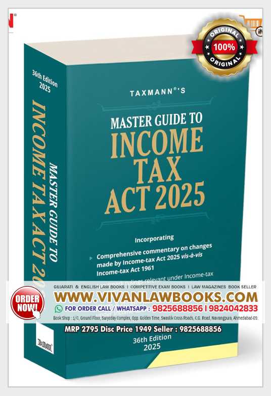Taxmann's Master Guide to Income Tax Act 2025 – Comprehensive 1,200+ Page Commentary on the Income Tax Act 2025—with Commentary | Judicial Definitions | Landmark Rulings Paperback – 25 August 2025