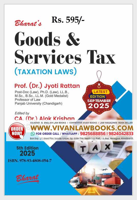 Bharat's GST - Goods & Service Tax (Taxation Laws) - by Prof Dr Jyoti Rattan - Latest August 2025 Edition