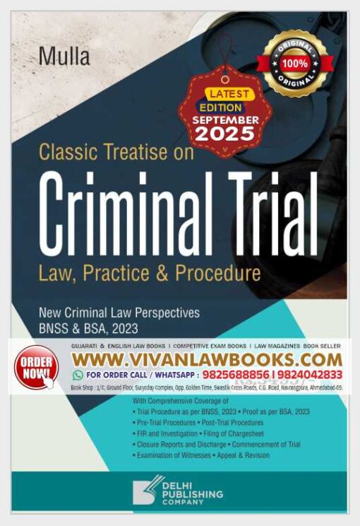 Mulla's Classic Treatise on Criminal Trial - Law I Practice I Procedure - As Per New Criminal Laws BSA I BNS I BNSS - Latest September 2025 Release by Delhi Publishing House