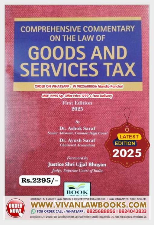 NEW - GST - Comprehensive Commentary on the Law of GOODS AND SERVICE TAX - September 2025 Release by B C Publication