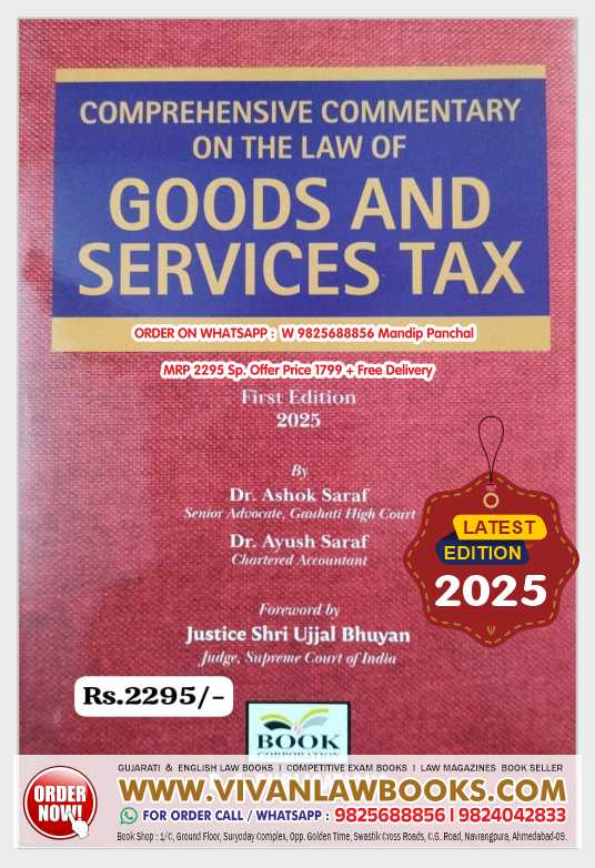 NEW - GST - Comprehensive Commentary on the Law of GOODS AND SERVICE TAX - September 2025 Release by B C Publication