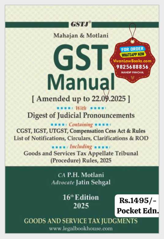 GST Manual - by Mahajan & Motlani - Latest 16th Edition October 2025 by GSTJ
