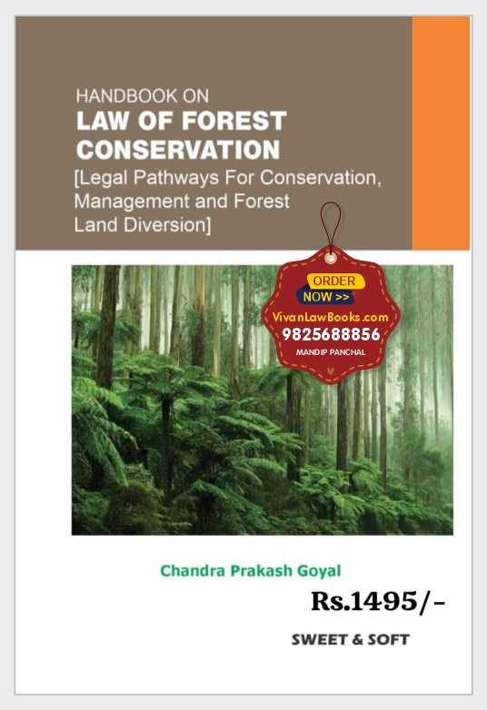 Handbook on LAW OF FOREST CONSERVATION Management and Forest Land Division - Latest October 2025 Release by Sweet & Soft