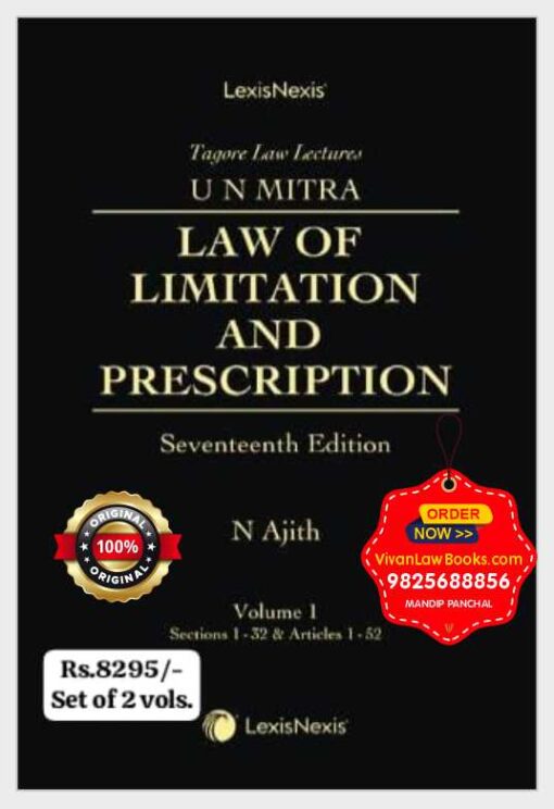 Law of Limitation and Prescription by U N Mitra & N Ajith - Latest Seventeenth Edition October 2025 Release by LexisNexis