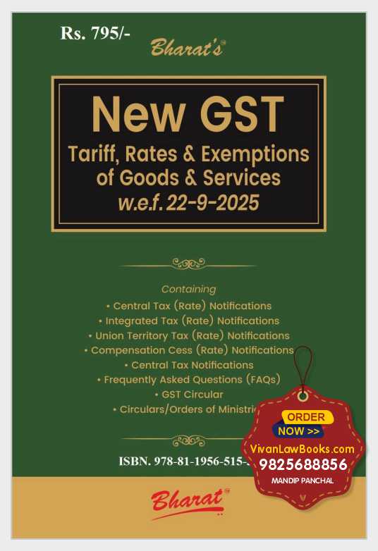 NEW - GST Tariff, Rates & Exempmtion of Goods & Services w e f 22-9-2025 by Bharat
