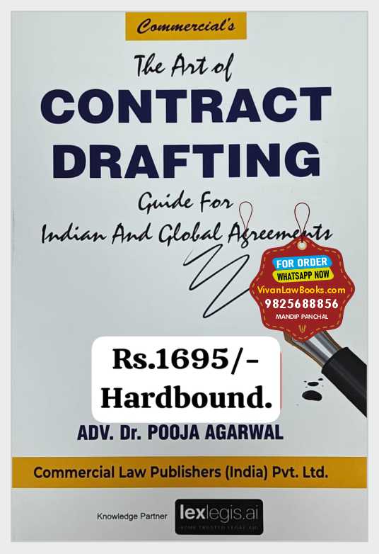 Art of CONTRACT DRAFTING - Guide For Indian And Global Agreements by Adv Dr Pooja Agarwal - Latest 2026 Edition Commercial