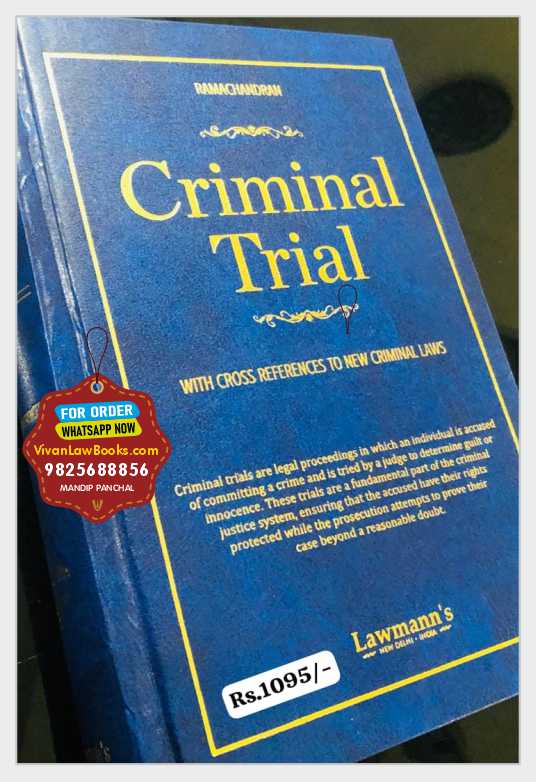Criminal Trial with Cross References to New Criminal Laws by Ramchandran - Latest October 2025 Release Lawmann (Kamal Law House)