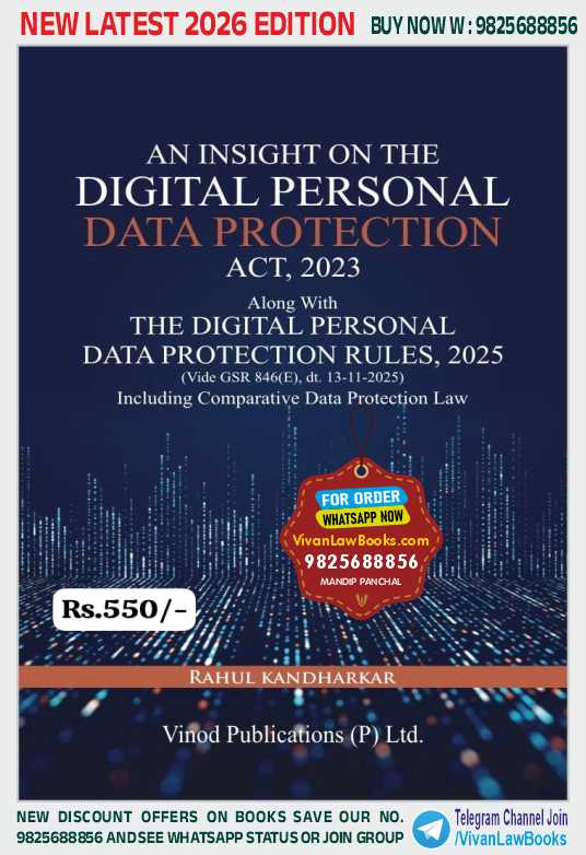 An Insight on the DIGITAL PERSONAL DATA PROTECTION ACT, 2023 with RULES 2025 including Comparative Data Protection Law by Rahul Kandharkar - Latest 2026 Release by Vinod