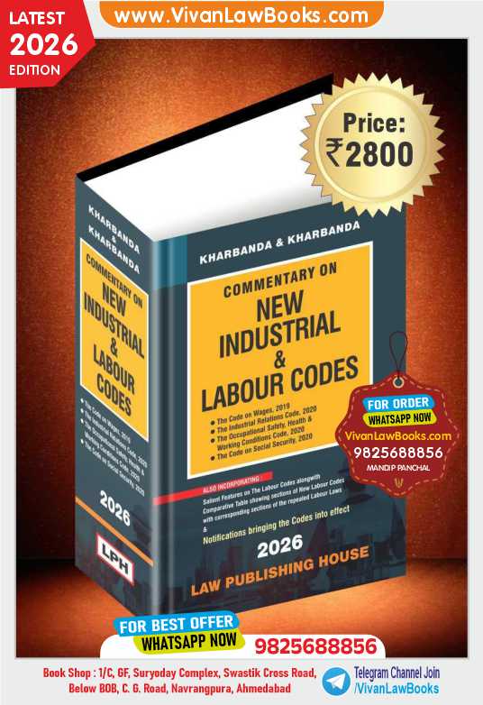 Commentary on NEW INDUSTRIAL & LABOUR CODES w e f 21-11-2025 - by Kharbanda & Kharbanda - Latest 2026 Edition Law Publishing House