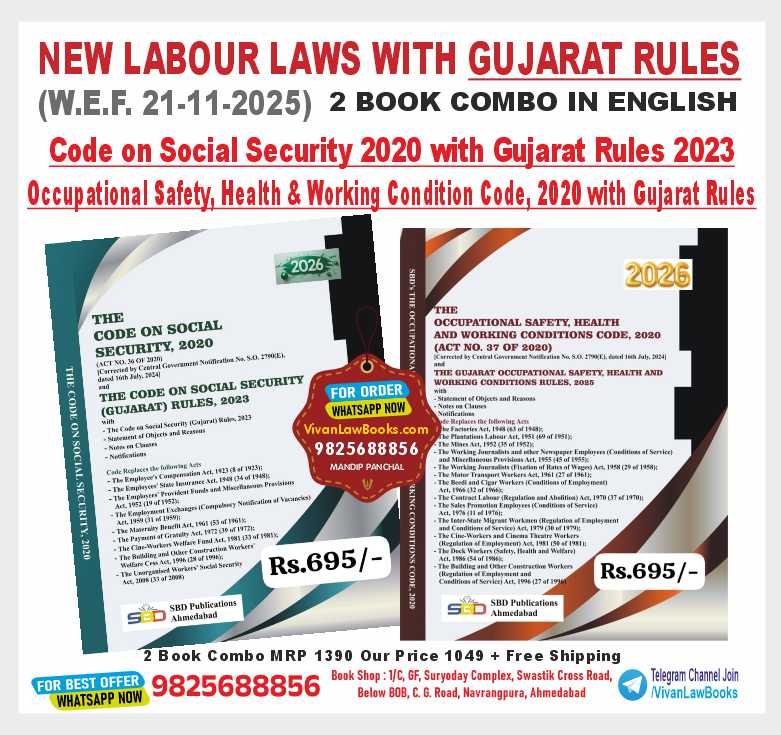 NEW LABOUR LAWS with Gujarat Rules (Social Security + Occupational Safety Health & Working Code) - w e f from 21-11-2025 by SBD