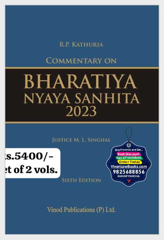 Commentary on BNS - Bhartiya Nyaya Sanhita 2023 (in 2 Volume) by R P Kathuria - Justice M L Singhal - Latest 6th Edition 2026 Vinod Publication