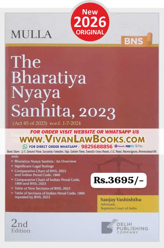 Mulla - BNS - The Bharatiya Nyaya Sanhita 2023 - Rpealling Indian Penal Code 1860 - Latest 2nd Edition 2026 by Delhi Publishing House