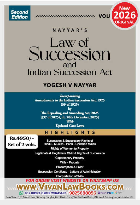 Law of Succession and Indian Succession Act by Yogesh V Nayyar (in 2 Volumes) - New February 2026 Release by Whitesmann