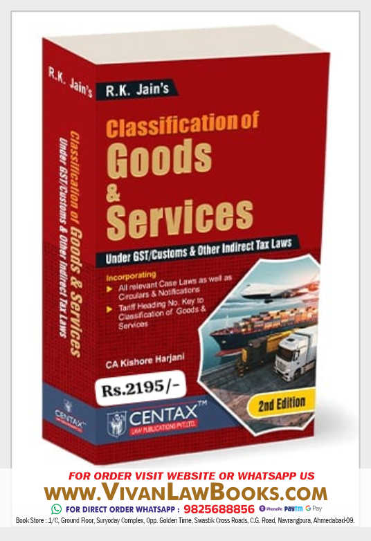 R K Jains - Goods and Services under GST - Custom & Other Indirect Laws - New 2nd Edition February 2026 by Centax