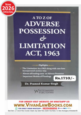 A to Z of ADVERSE POSSSSION AND LIMITATION ACT 1963 by Dr Pramod Kumar Singh - New 2026 Edition Whitesmann