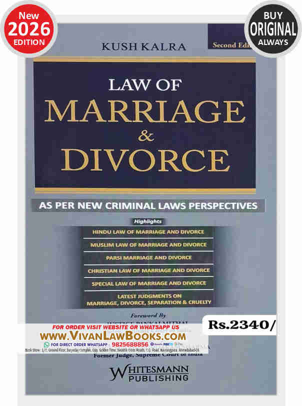 Law of MARRIAGE & DIVORCE - As Per New Criminal Laws Perspectives by Kush Kalra - New 2nd Edition 2026 Whitesmann