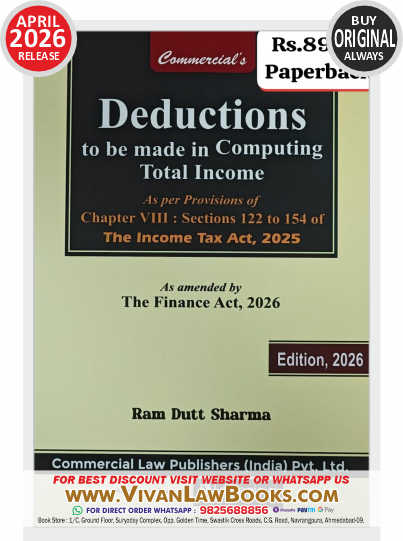 Deductions to be made in Computing Total Income As Per Provisions of Chapter VII Sections 122 to 154 of Income Tax Act 2025 by Ram Dutt Sharma - New April 2026 Edition Commercial