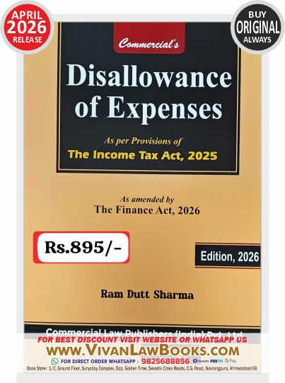 Disallowance of Expenses As Per The Income Tax Act 2025 & The Finance Act 2026 - by Ram Dutt Sharma - New April 2026 Release Commercial