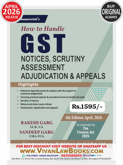 How to Handle GST Notices Scrutiny, Assessment Adjudication & Appeals Paperback – 14 April 2026 by Rakesh Garg & Sandeep Garg (Author)