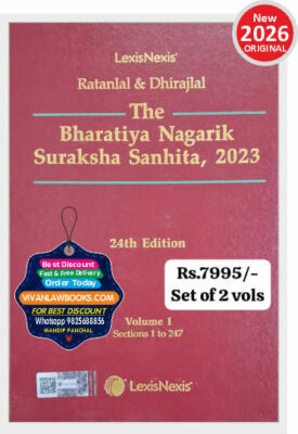 New BNSS - Ratanlal & Dhirajlal - The Bharatiya Nagarik Suraksha Sanhita, 2023 (In 2 Volume) - New 24th Edition 2026 by LexisNexis