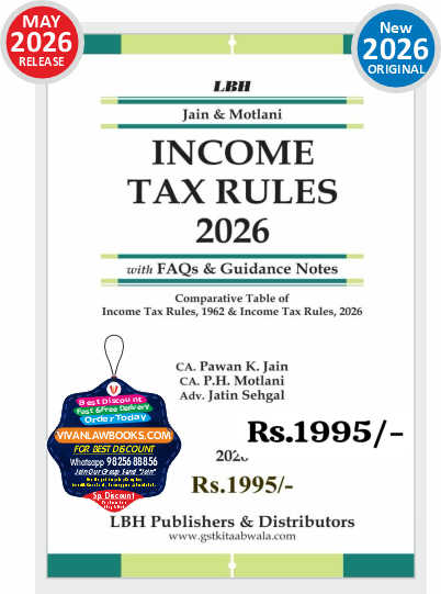 New - INCOME TAX RULES 2026 by Jain & Motlani - New 2nd Edition 2026 LBH Publication