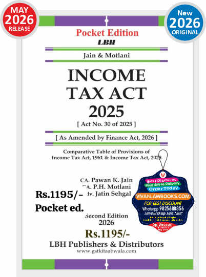 Pocket - NEW INCOME TAX ACT 2025 As amended by Finance Act 2026 - by Jain & Motlani - New 2nd Edition 2026 LBH