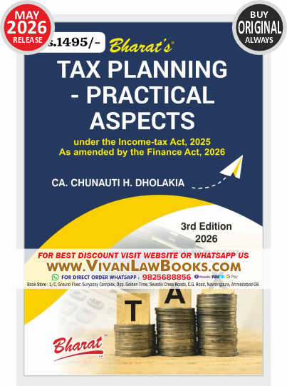 New Tax Planning - Practical Aspects under Income Tax Act 2025 As Amended by Finance Act 2026 - New 3rd Edition May 2026 Release BHARAT