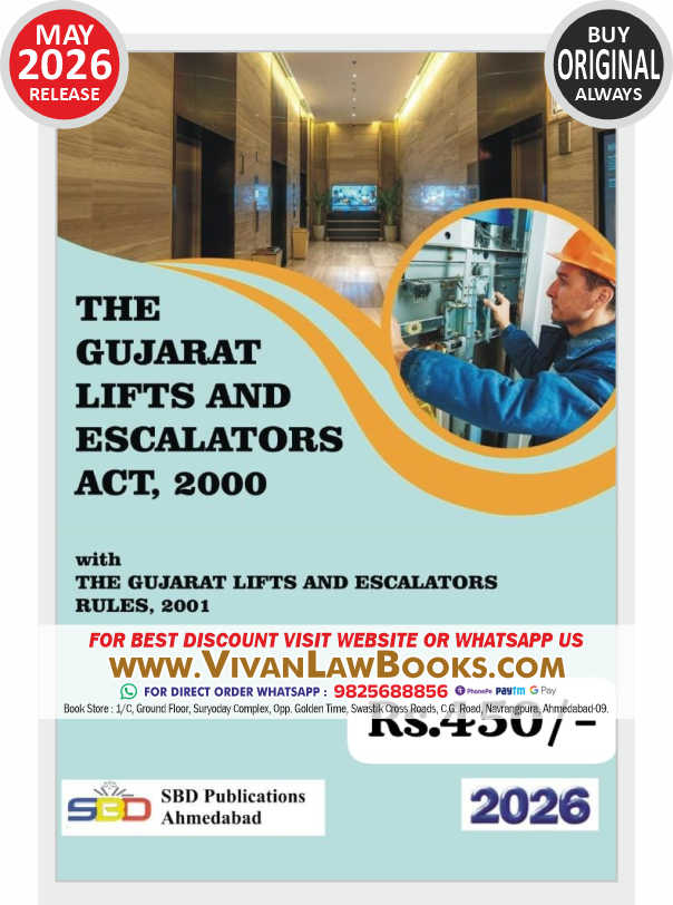 The Gujarat Lifts and Escalators Act, 2000 - in English - New 2026 Edition SBD